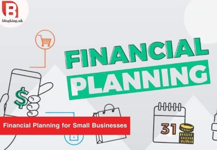 Financial Planning for Small Businesses