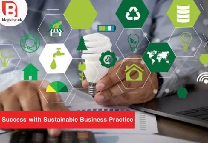 Sustainable Business Practice