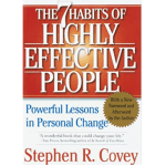 Book Summary of The 7 Habits of Highly Effective People by Stephen Covey