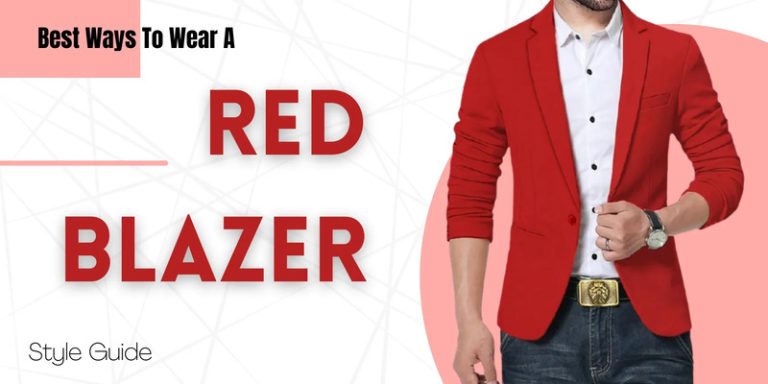 How To Wear A Red Blazer?