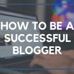 How to Become a Blogger