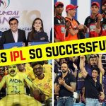 Reasons Why IPL is so Popular and Successful