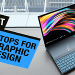 Five Laptops That Are Best Suited for Graphic Design