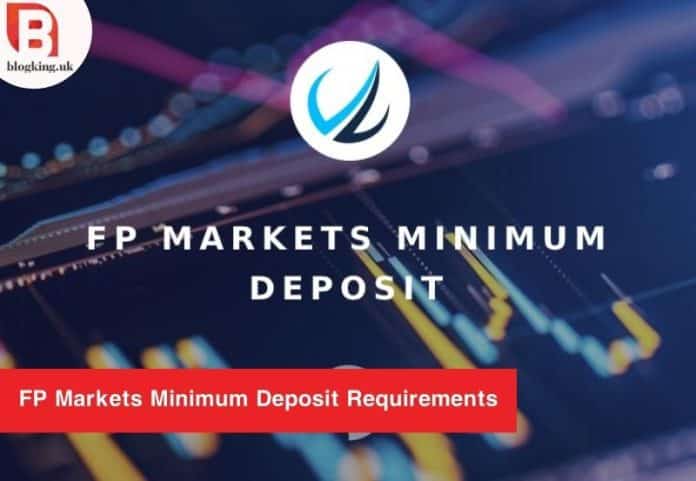 FP Markets Minimum Deposit