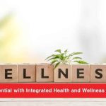 Integrated Health and Wellness