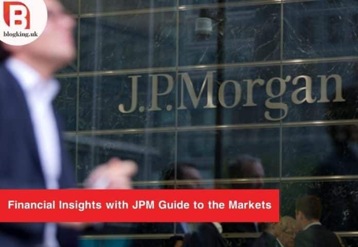 JPM Guide to the Markets