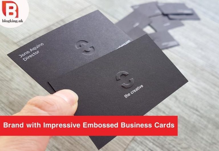 Unforgettably Impressive Art of Embossed Business Cards