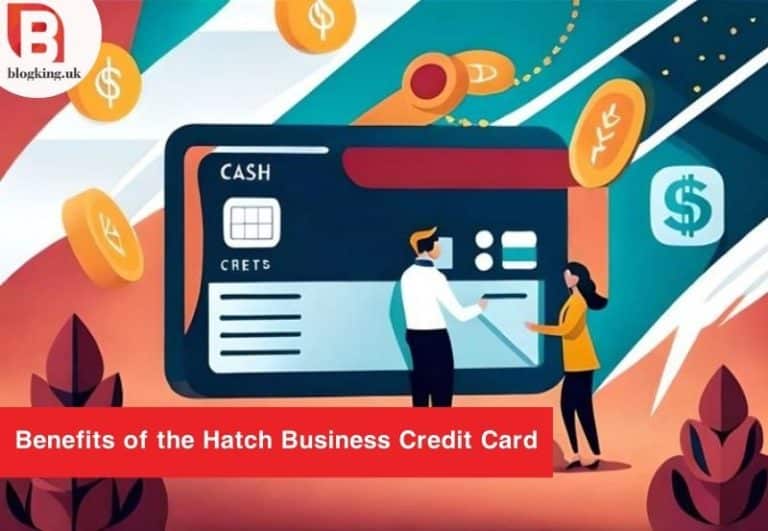Unlocking the Benefits of the Hatch Business Credit Card