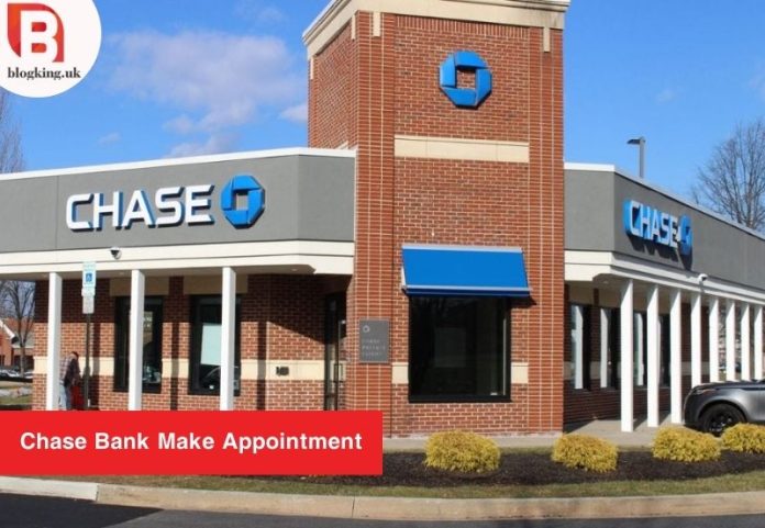 Chase Bank Make Appointment